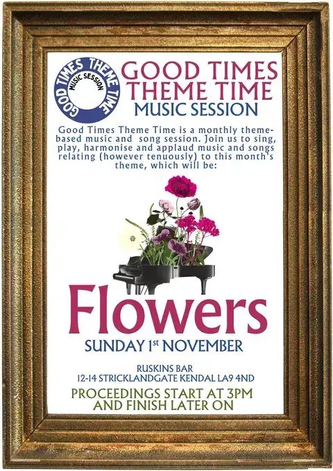Good Times Theme Time Music Session: Flowers